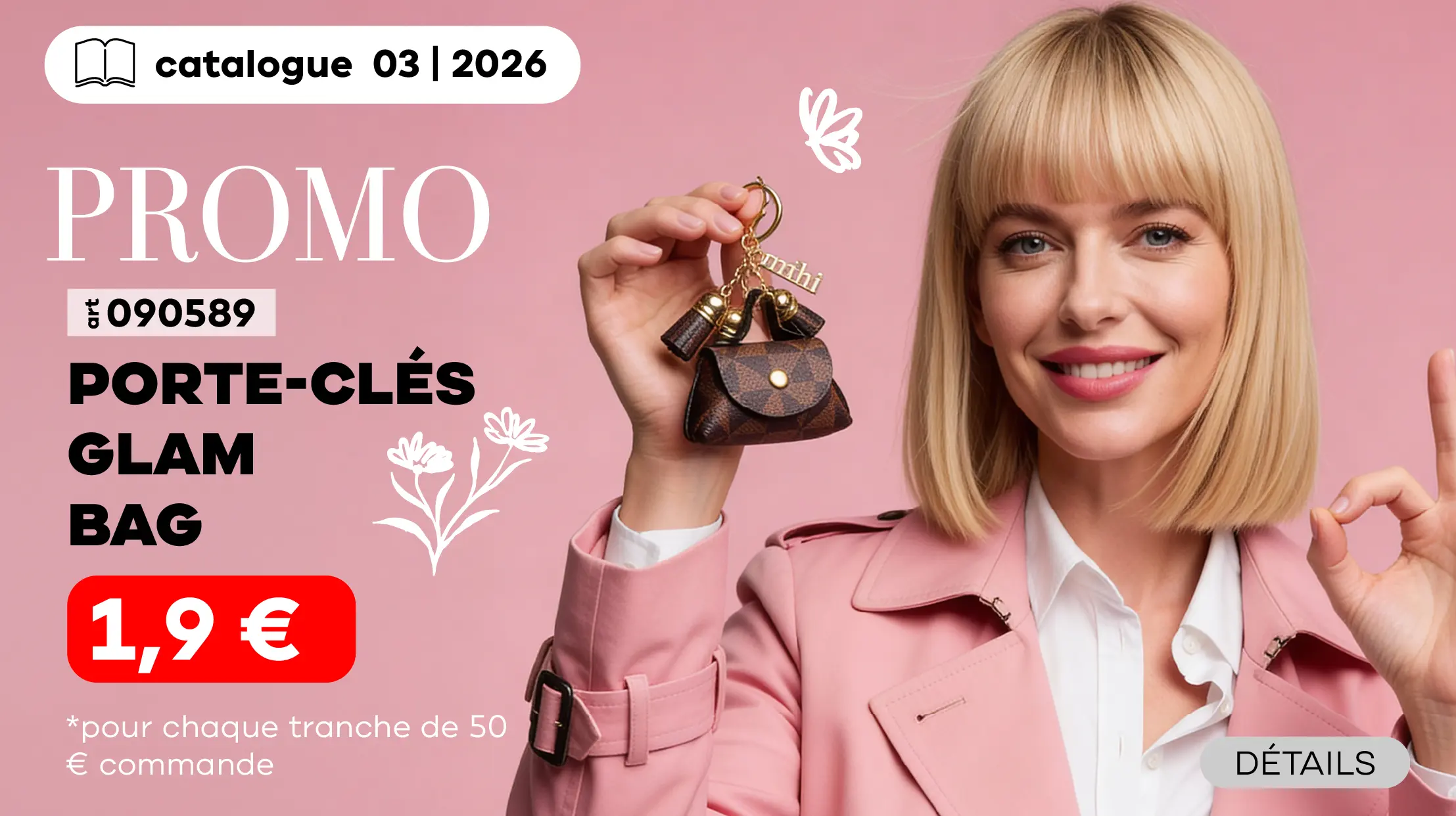 Recevez le Porte-clés Glam Bag pour seulement 1,9€ par tranche de 50€ d’achat